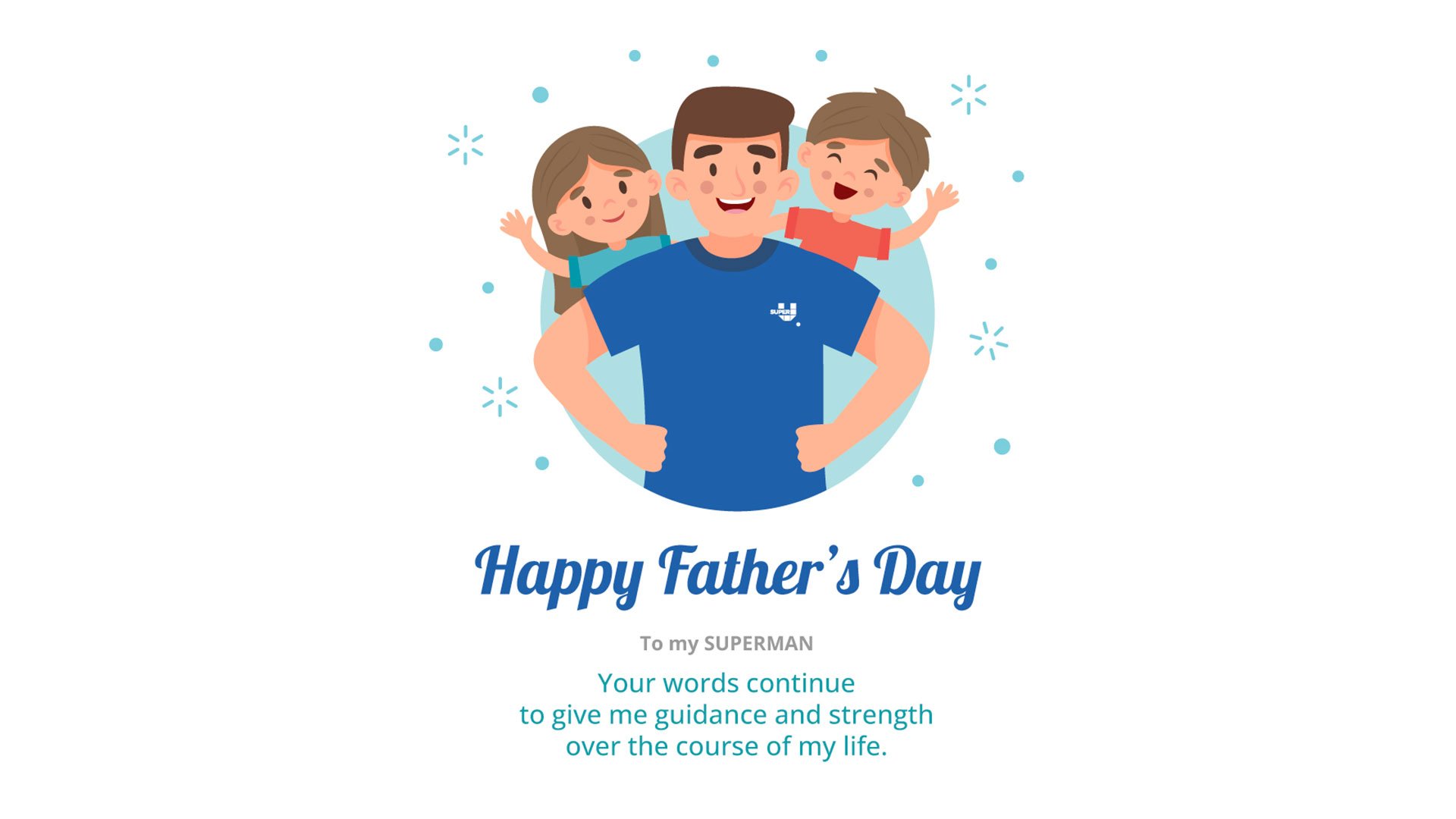 Happy Father's Day 2022 - Super U Shop Fitting Limited